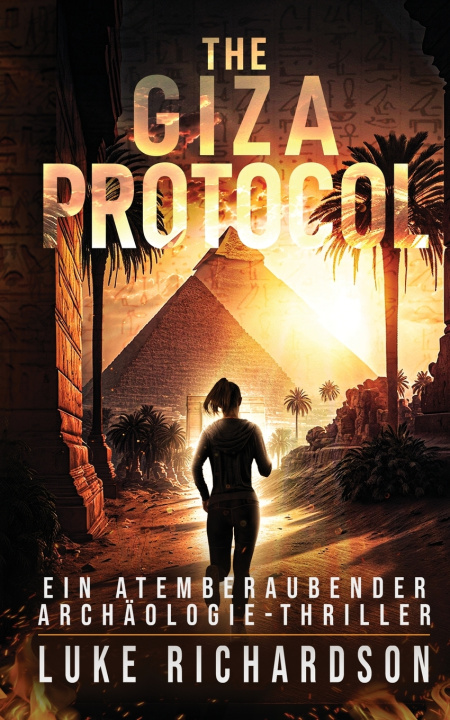 Kniha The Giza Protocol Luke Richardson