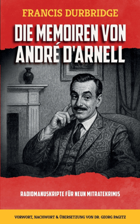 Libro Die Memoiren von André d'Arnell Francis Durbridge