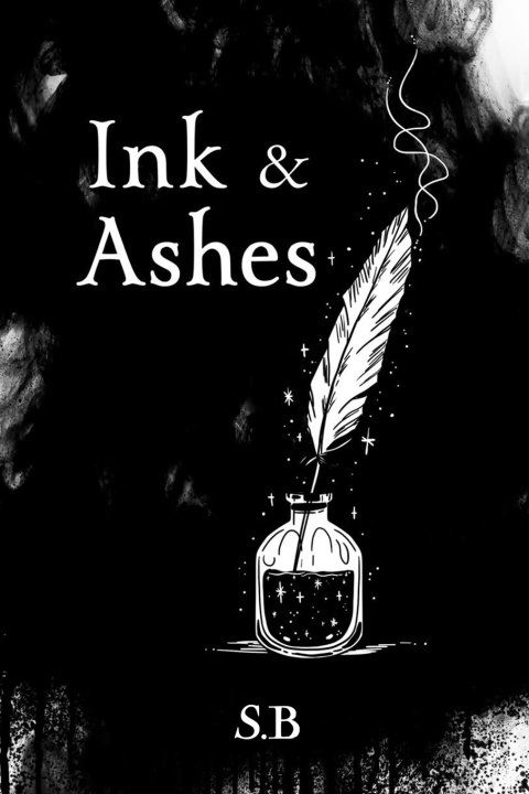 Könyv Ink & Ashes S. B