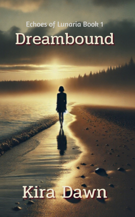 Kniha Dreambound Kira Dawn