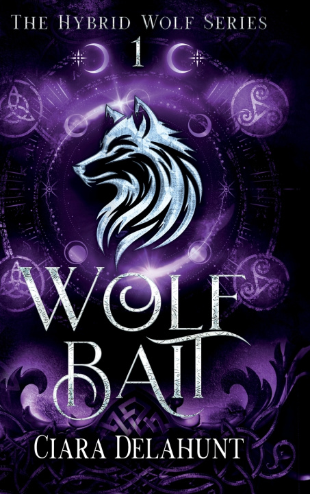 Kniha Wolf Bait Ciara Delahunt