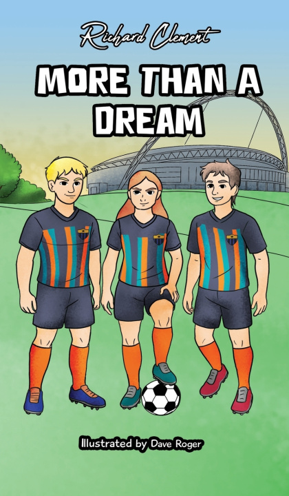 Книга More Than A Dream Richard Clement