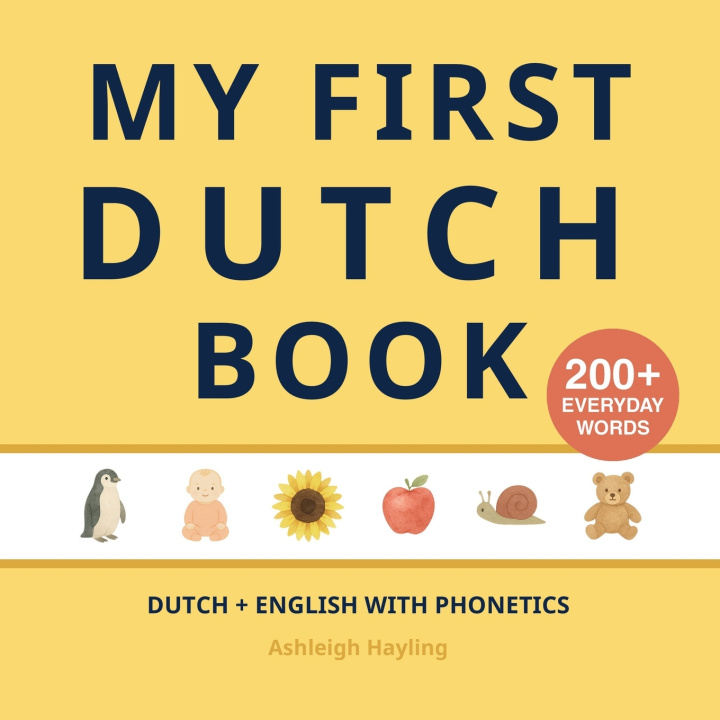 Книга My First Dutch Book Ashleigh Hayling