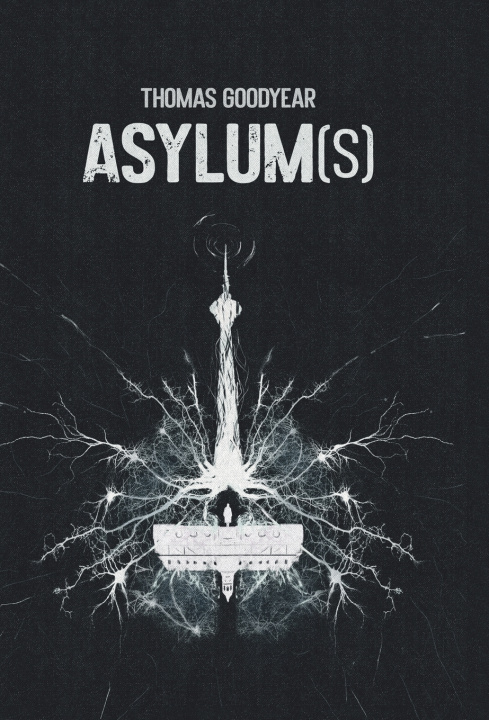 Knjiga Asylum(s) Thomas Goodyear