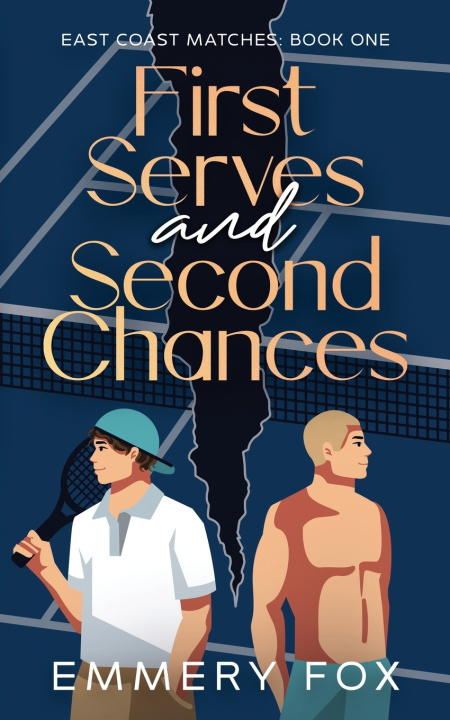 Kniha First Serves and Second Chances Emmery Fox