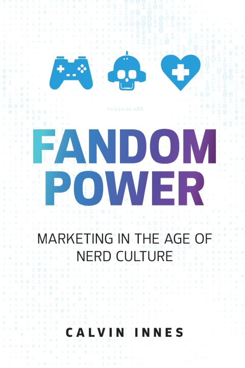 Книга Fandom Power Calvin Innes