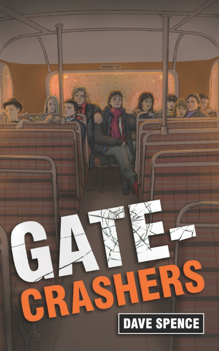 Knjiga Gate-Crashers Dave Spence