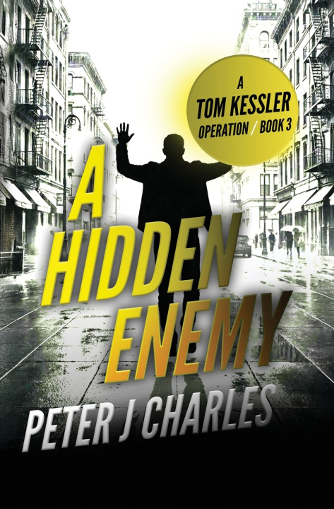 Kniha A Hidden Enemy Peter J Charles