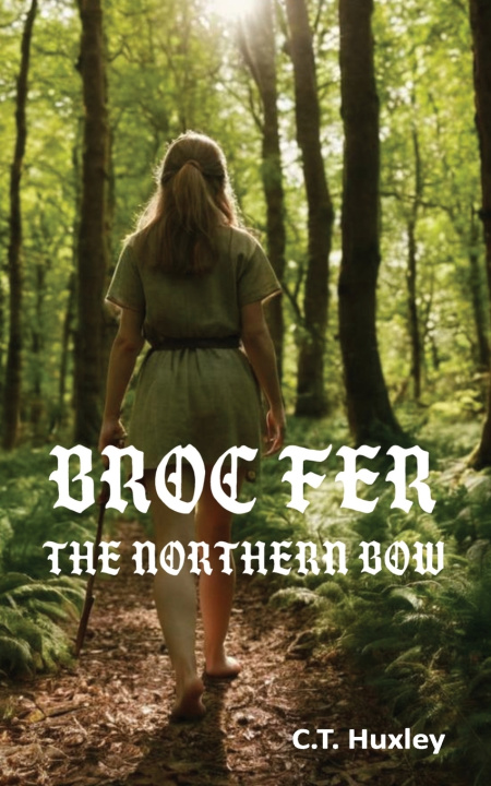 Книга Broc Fer, The Northern Bow Cameron Huxley