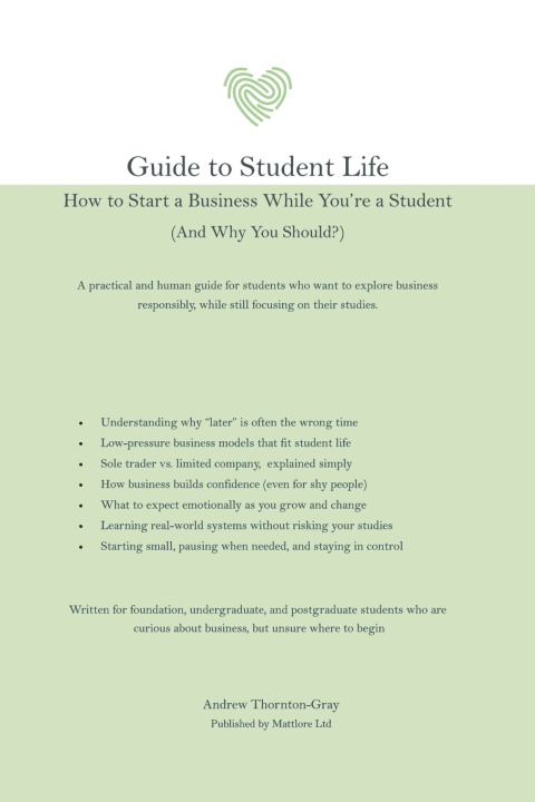 Книга Guide to Student Life Andrew Thornton-Gray