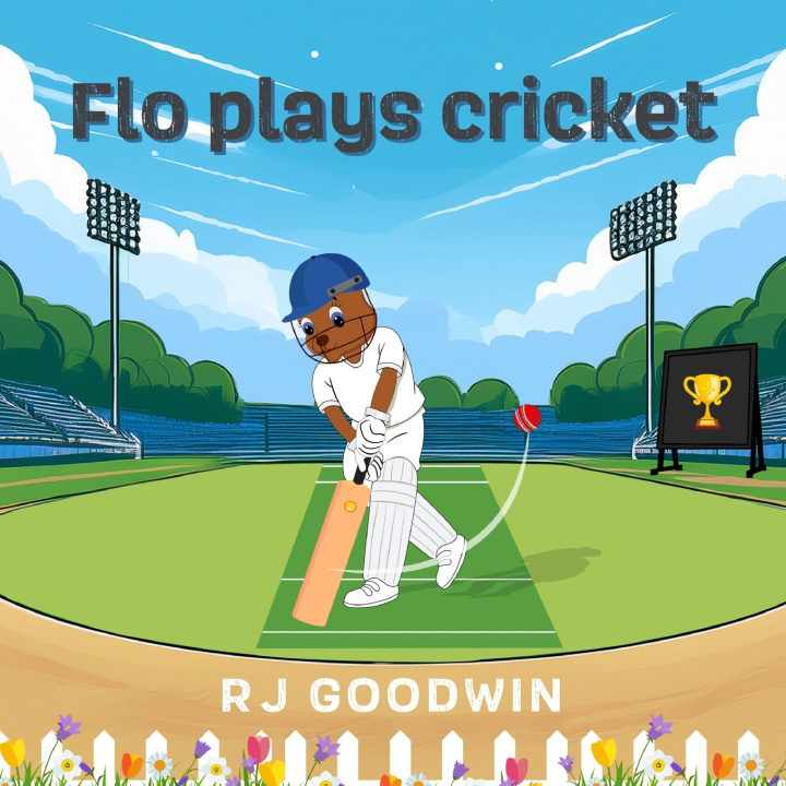 Книга Flo Plays Cricket RJ Goodwin