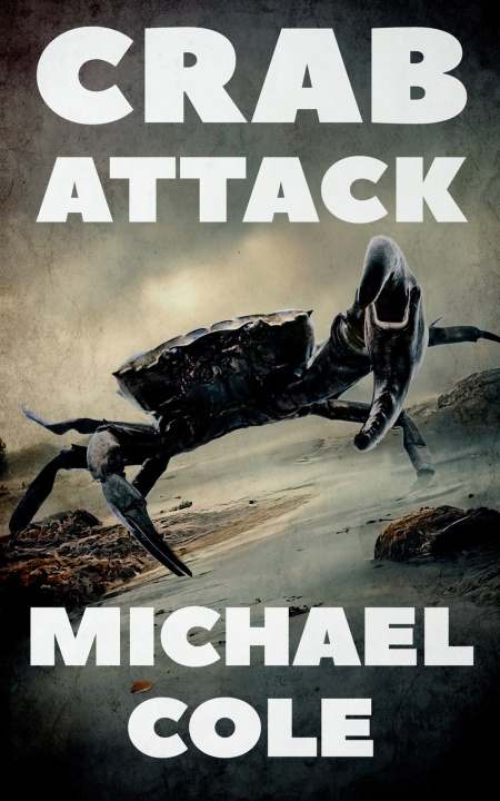 Книга Crab Attack Michael Cole