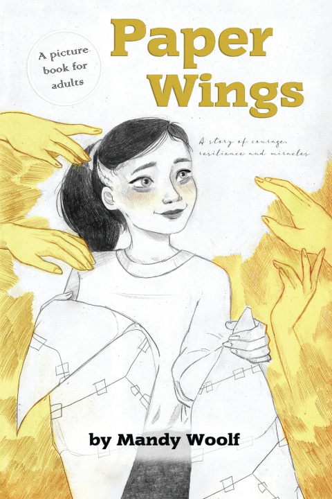 Kniha Paper Wings Mandy Woolf