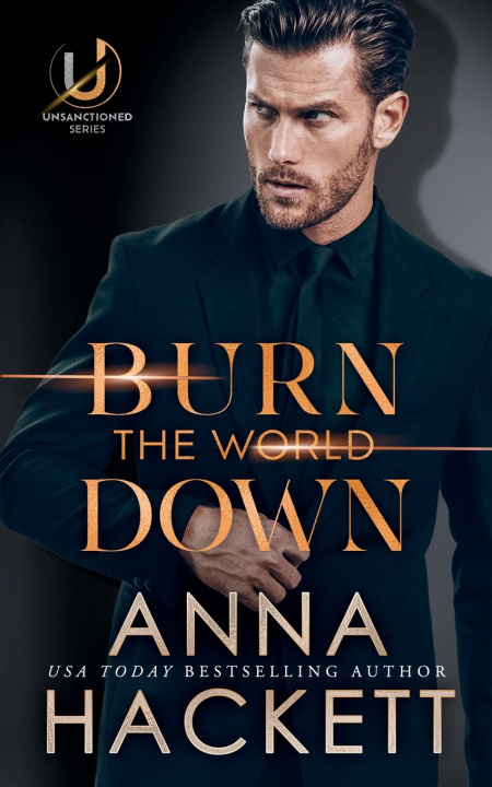 Knjiga Burn the World Down Anna Hackett
