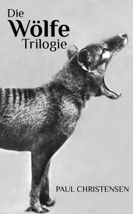Книга Die Wölfe Trilogie Paul Christensen