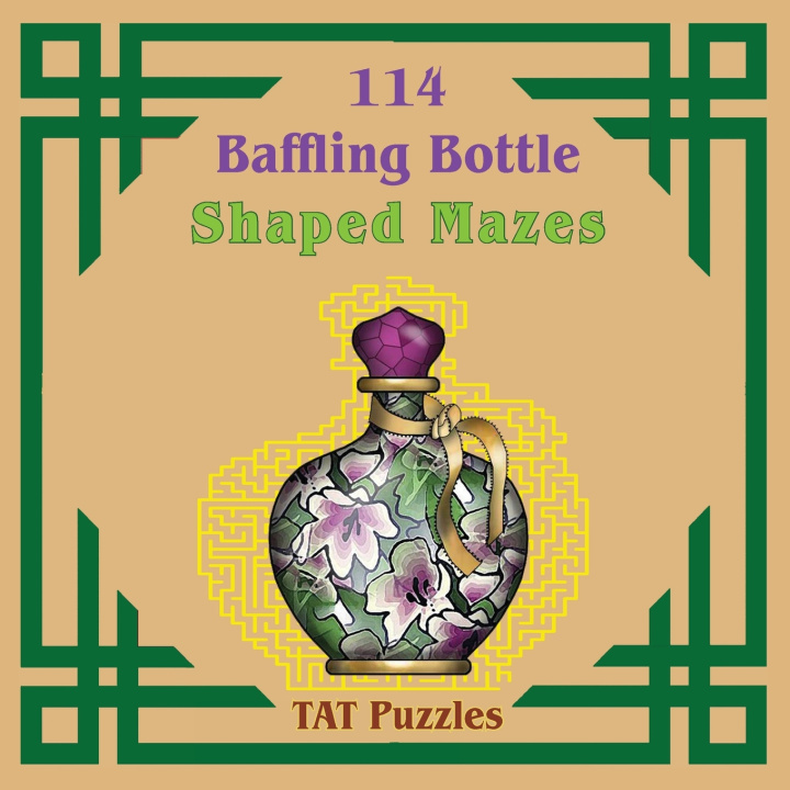 Buch Baffling Bottle Shaped Mazes Tat Puzzles