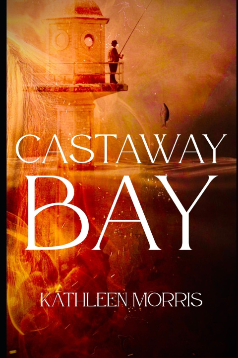 Książka Castaway Bay Kathleen Morris