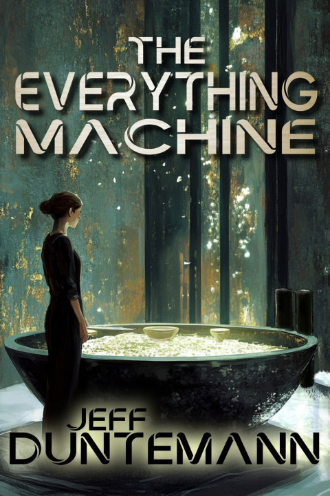 Kniha The Everything Machine Jeff Duntemann