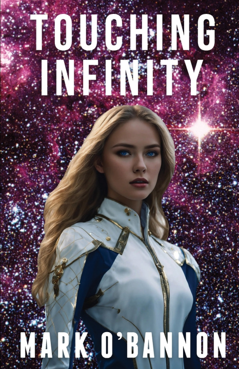 Kniha Touching Infinity Mark O'Bannon