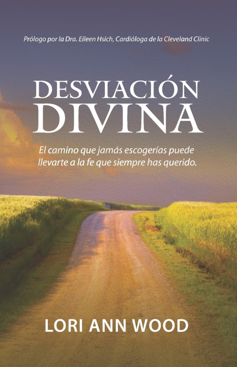 Knjiga Desviación Divina Lori Ann Wood