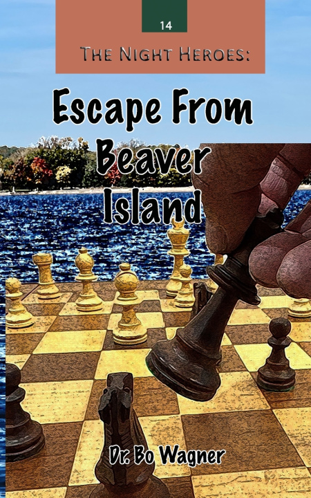 Книга Escape From Beaver Island Bo Wagner