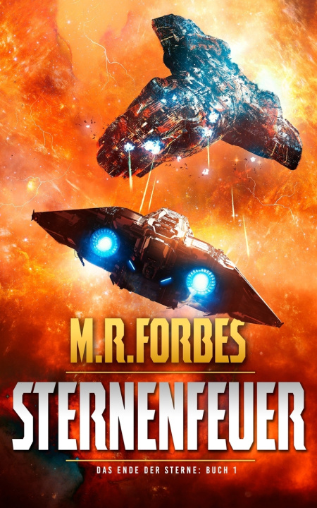 Kniha Sternenfeuer M.R. Forbes