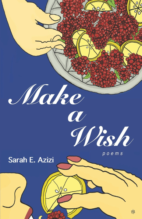 Knjiga Make a Wish Sarah E Azizi