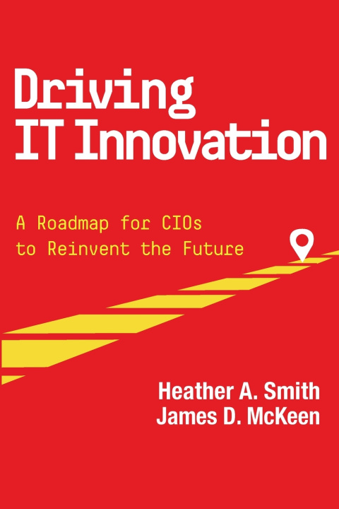 Knjiga Driving IT Innovation James D. McKeen