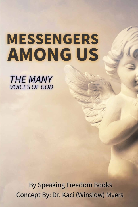 Kniha Messengers Among Us Speaking Freedom Books