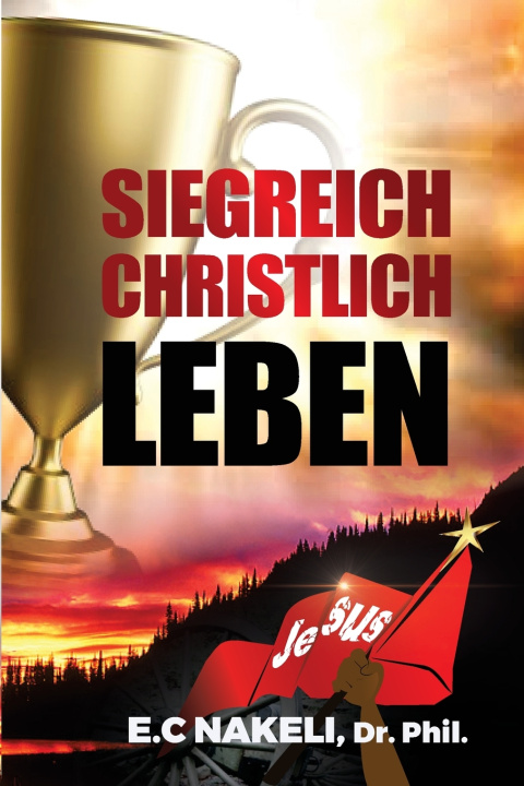 Kniha Siegreich christlich Leben E. C. Nakeli