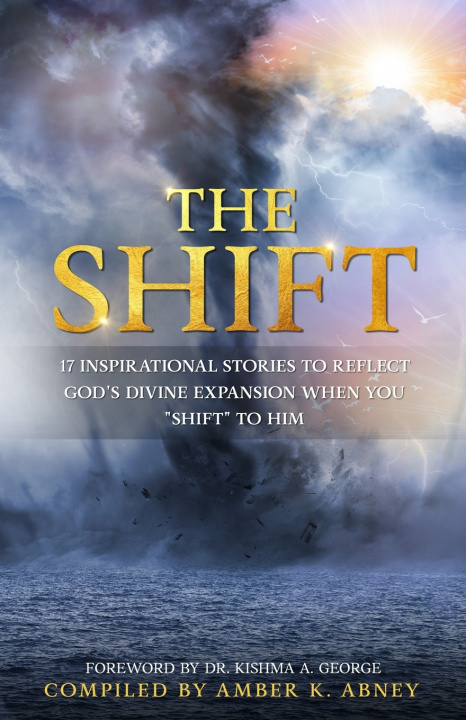 Kniha The Shift Amber K. Abney