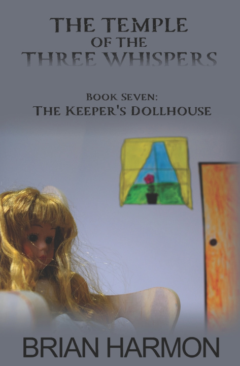 Книга The Keeper's Dollhouse Brian Harmon