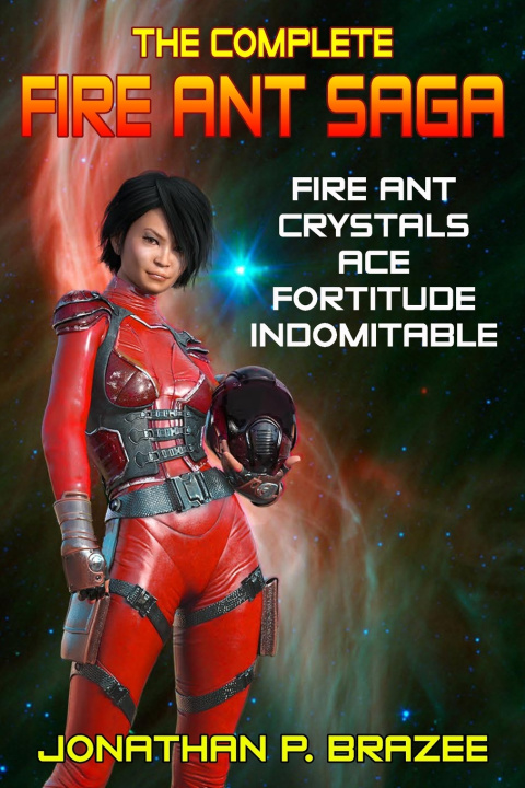 Книга The Complete Fire Ant Saga Jonathan Brazee