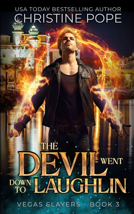 Kniha The Devil Went Down to Laughlin Christine Pope
