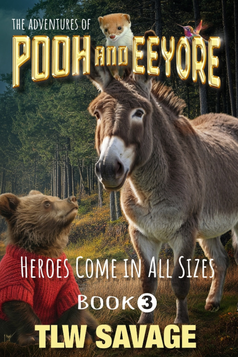 Knjiga Pooh and Eeyore TLW Savage