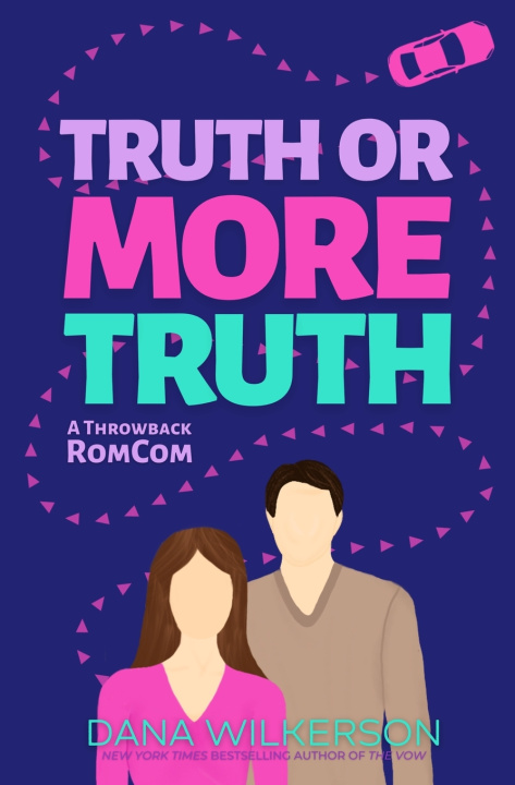 Kniha Truth or More Truth Dana Wilkerson