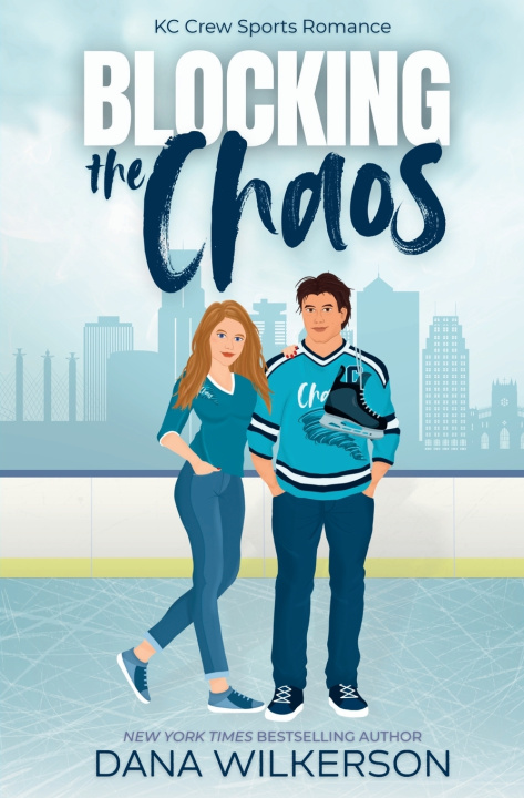 Kniha Blocking the Chaos Dana Wilkerson