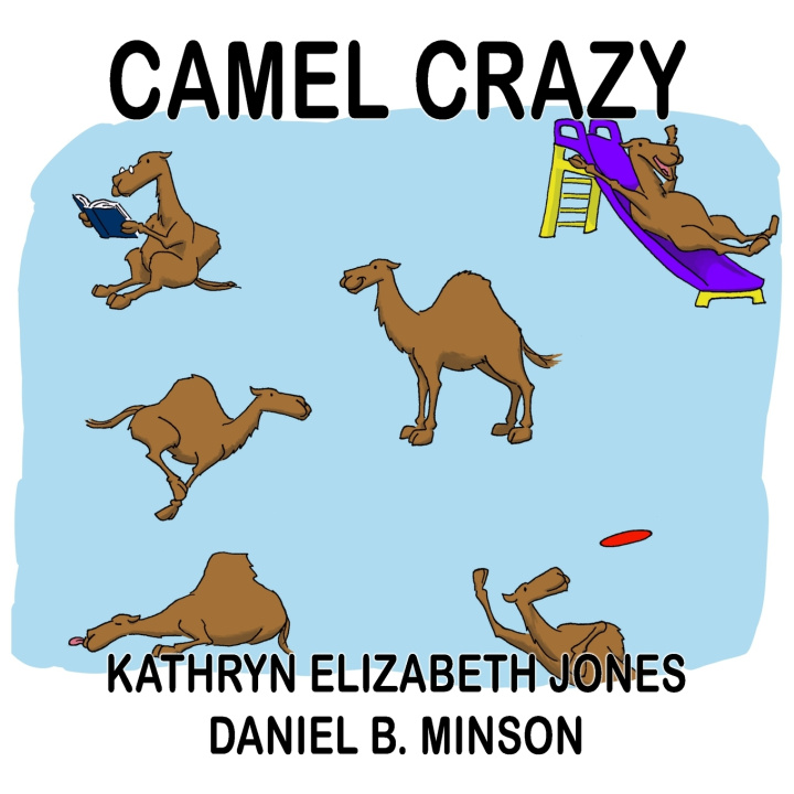 Kniha Camel Crazy Kathryn Elizabeth Jones