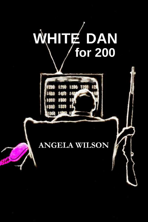 Knjiga White Dan for 200 Angela Lynn Wilson