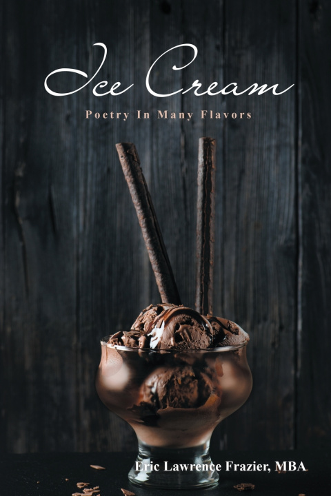 Kniha Ice Cream Eric Lawrence Frazier
