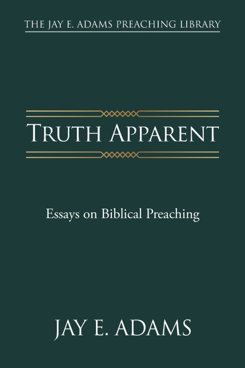 Kniha Truth Apparent Jay E Adams