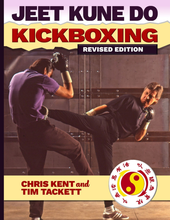 Книга JEET KUNE DO KICKBOXING Revised Edition Tim Tackett