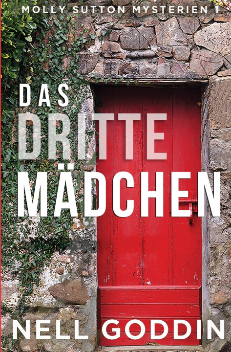 Kniha Das dritte Mädchen Nell Goddin