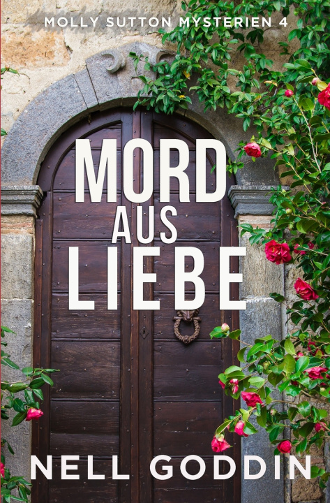 Kniha Mord aus Liebe Nell Goddin