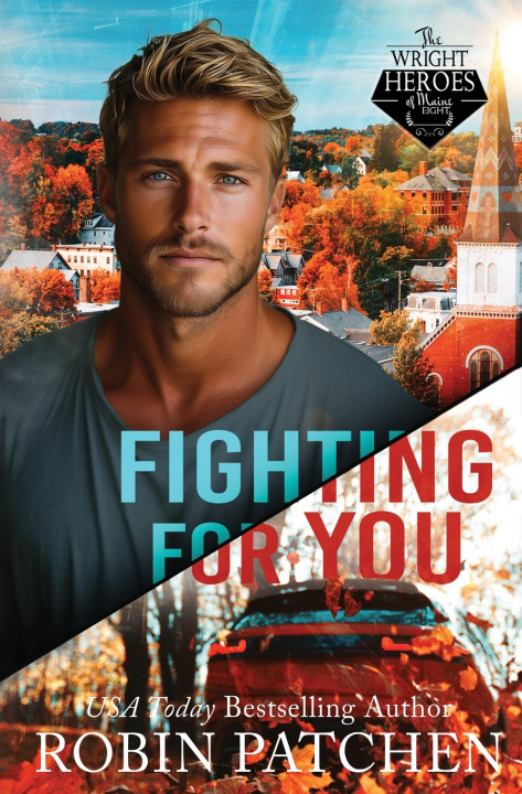 Kniha Fighting for You Robin Patchen
