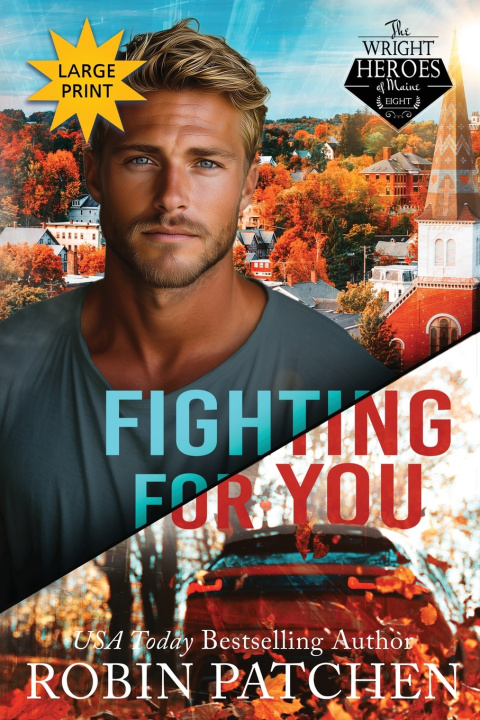 Kniha Fighting for You Robin Patchen