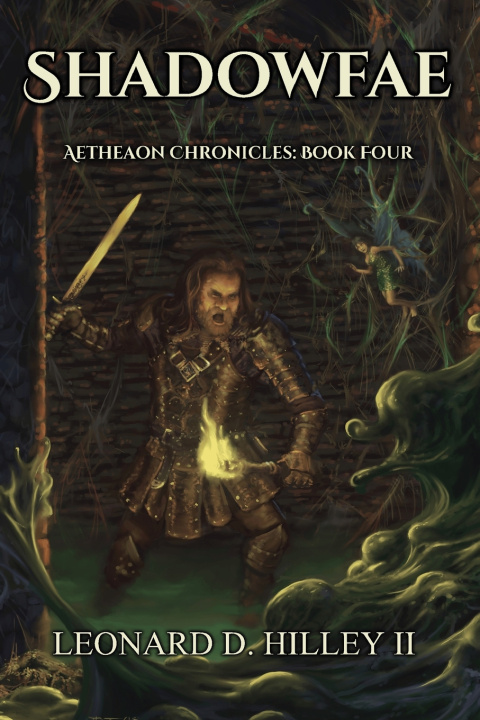Kniha Shadowfae Leonard D. Hilley II
