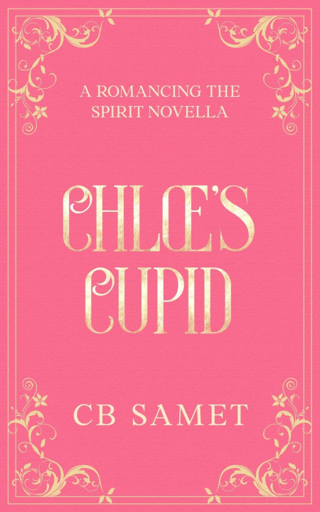 Книга Chloe's Cupid CB Samet