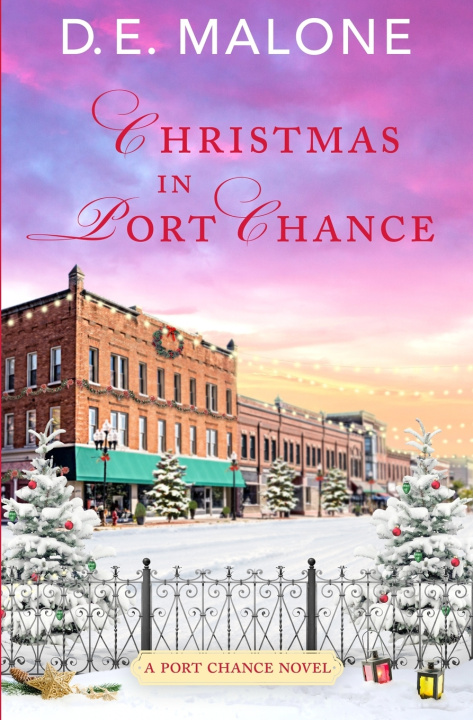 Kniha Christmas in Port Chance D.E. Malone