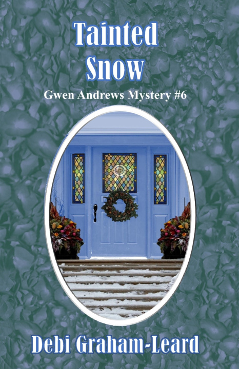 Kniha Tainted Snow Debi Graham-Leard